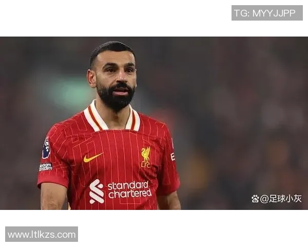 萨拉赫领衔利物浦冲击英超冠军展现超凡实力与团队默契